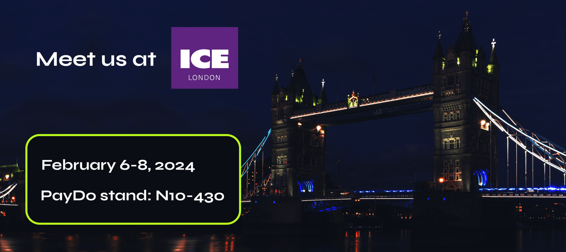 Promotional banner reading 'Meet us at ICE London, February 6-8, 2024, PayDo stand: N10-430'