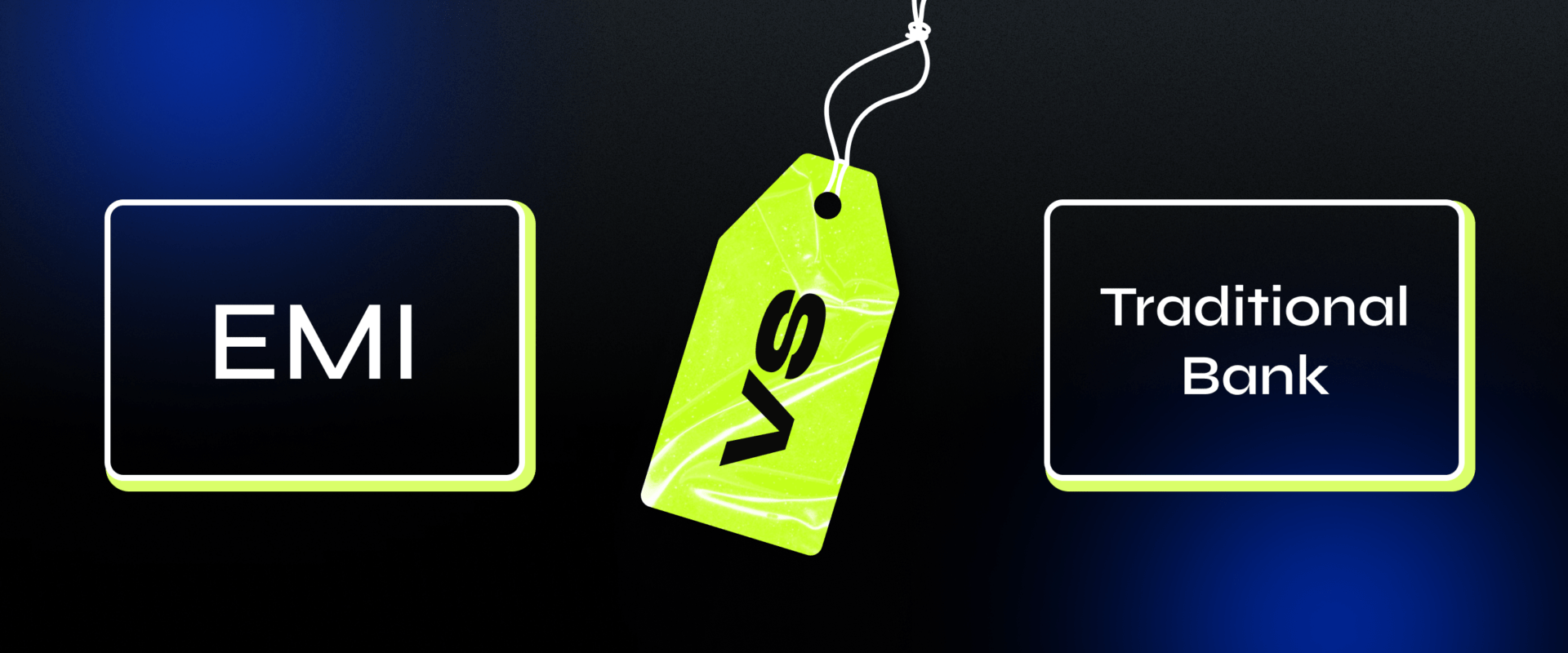A comparison graphic with "EMI" on the left and "Traditional Bank" on the right, separated by a green price tag labeled "VS," highlighting the differences between Electronic Money Institutions and traditional banks.
